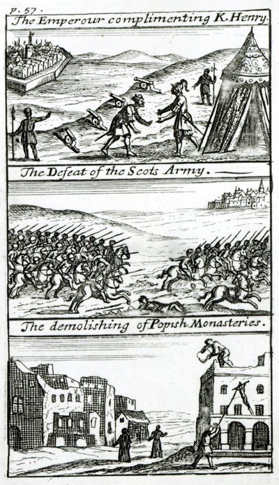 The Emperor complimenting King Henry, The defeat of the Scots Army, The Demolishing of Popish Monasteries by English School